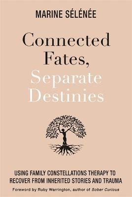 Connected Fates, Separate Destinies