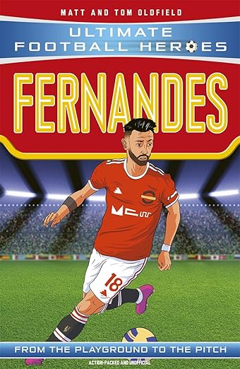 Bruno Fernandes (ultimate Football Heroes - The No. 1 Football Series)