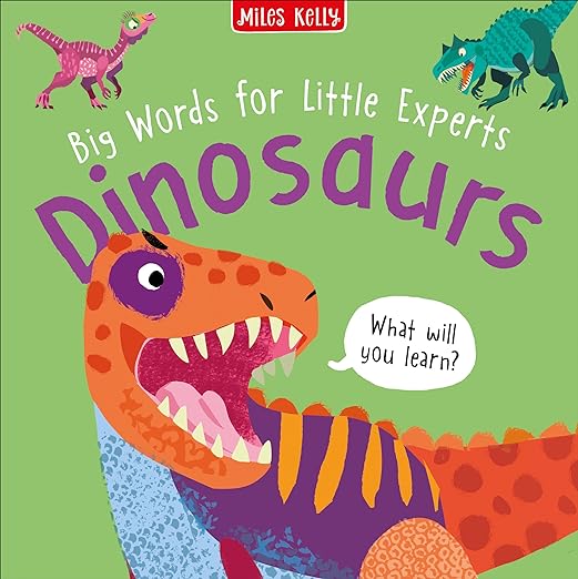 Big Words For Little Experts: Dinosaurs