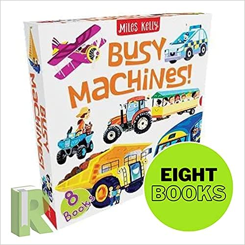 Busy Machines! 8 Books Collection Box Set By Miles Kelly