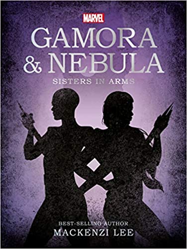 Gamora & Nebula Sisters In Arms