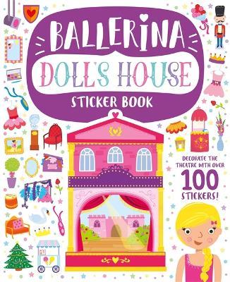 Ballerina Doll's House Sticker Book