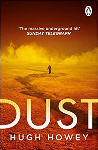 Dust: (silo Trilogy 3)