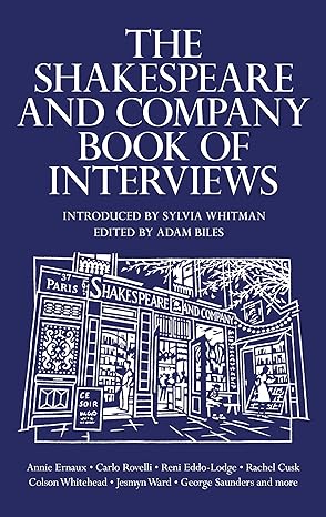 The Shakespeare And Company Book Of Interviews