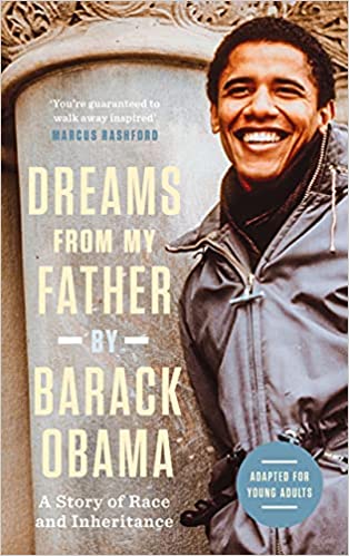 Dreams From My Father (adapted For Young Adults): A Story Of Race And Inheritance