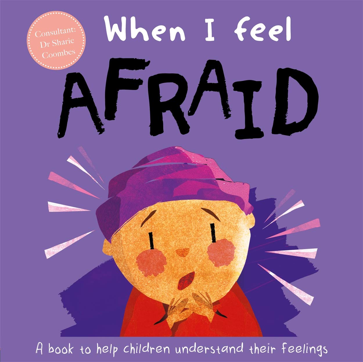 When I Feel Afraid (a Children's Book About Emotions)