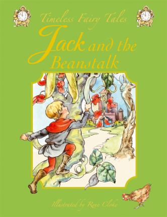 Timeless Fairy Tales: Jack And The Beanstalk