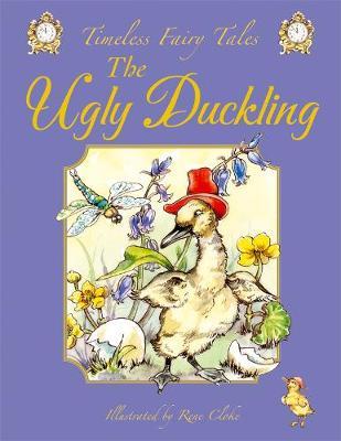 Timeless Fairy Tales: The Ugly Duckling