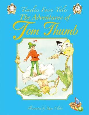 Timeless Fairy Tales: Tom Thumb
