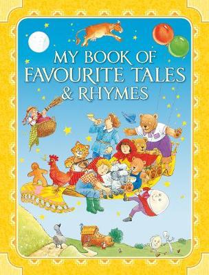 My Book Of Favourite Tales & Rhymes