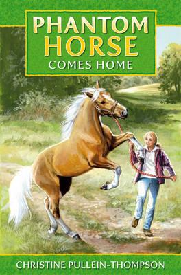 Phantom Horse Comes Home