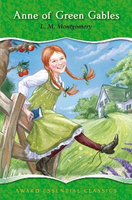 Award Essential Classics: Anne Of Green Gables