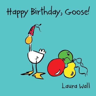 Happy Birthday, Goose!