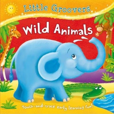 Little Groovers: Wild Animals