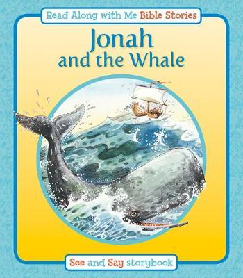Read Along With Me Bible Stories: Jonah And The Whale