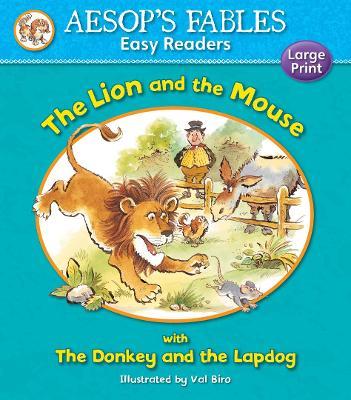 Aesop's Fables Easy Readers: The Lion And The Mouse