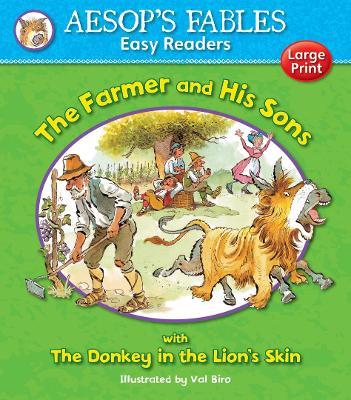 Aesop's Fables Easy Readers: The Farmer And His Sons