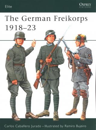 The German Freikorps 1918-23