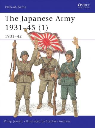 The Japanese Army 1931-45 (1)