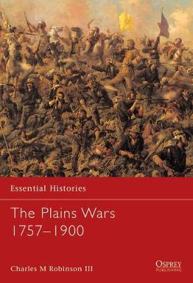 The Plains Wars 1757-1900