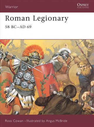 Roman Legionary 58 Bc-ad 69