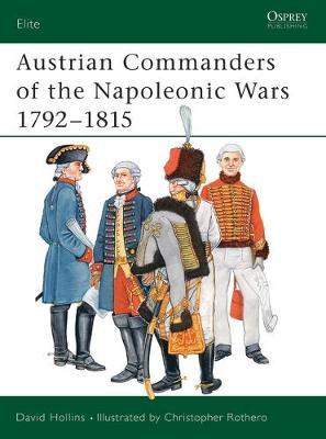 Austrian Commanders Of The Napoleonic Wars 1792-1815