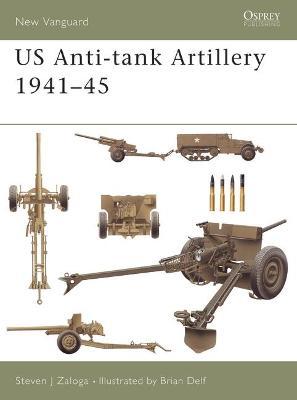 Us Anti-tank Artillery 1941-45