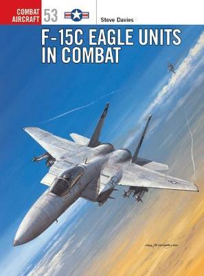 F-15c Eagle Units In Combat