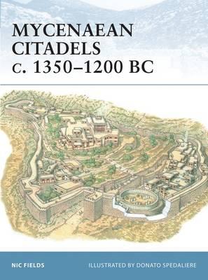 Mycenaean Citadels C. 1350-1200 Bc