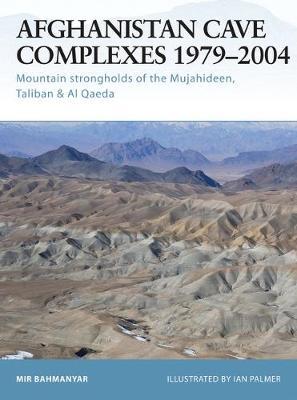 Afghanistan Cave Complexes 1979-2004