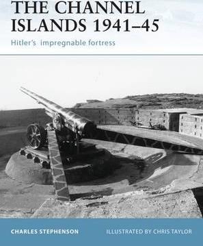 The Channel Islands 1941-45