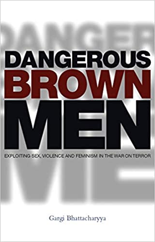 Dangerous Brown Men