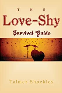 Love-shy :survival Guide
