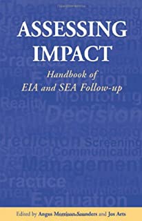 Assessing Impact: Handbook Of Eia And Sea Follow-up