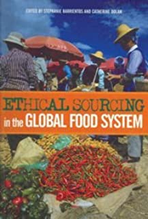 Ethical Sourcing In The Global Food Systems