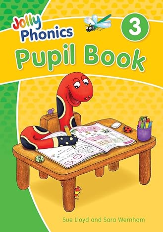 Jolly Phonics Pupil Book 3