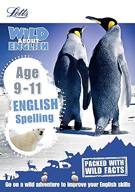 Letts Wild About English Spelling 9-11