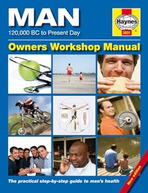 Man  120,000 Bc To Present Day :owners Workshop Manual