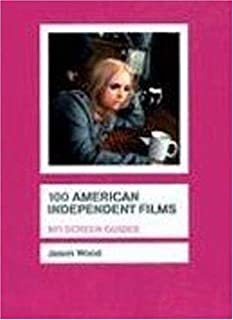 100 American Independent Films