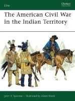 The American Civil War In The Indian Territory