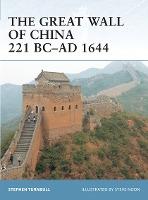 The Great Wall Of China 221 Bc-ad 1644