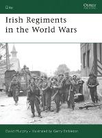 Irish Regiments In The World Wars