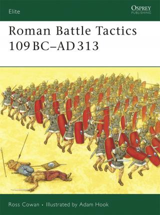 Roman Battle Tactics 109bc-ad313