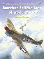 American Spitfire Aces Of World War 2