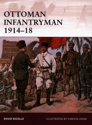 Ottoman Infantryman 1914-18