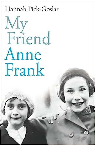 My Friend Anne Frank