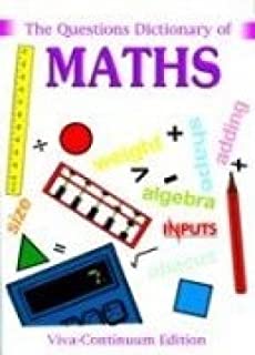 The Questions Dictionary Of Maths