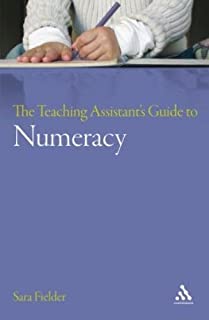 The Teaching Assistant's Guide To Numeracy