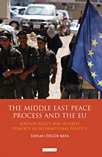 The Middle East Peace Process And The Eu