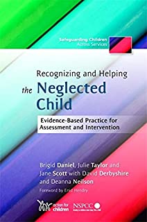 Recognizing And Helping The Neglected Child